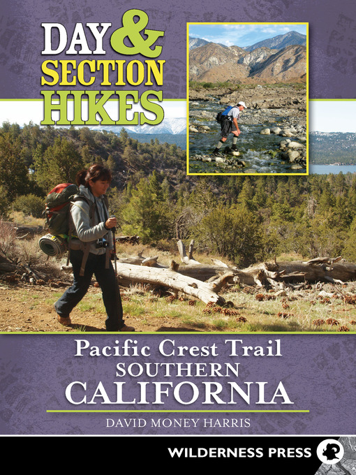 Title details for Day & Section Hikes Pacific Crest Trail by Money David - Available